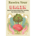 Rewire Your Brain: Guide On Developing Healthy Habits, Controlling Your Emotional Habits & More: Rewire Your Mindset