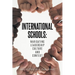 International Schools: Navigating Leadership Culture and Context