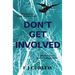 Don't Get Involved