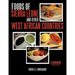 Foods of Sierra Leone and Other West African Countries: A Cookbook