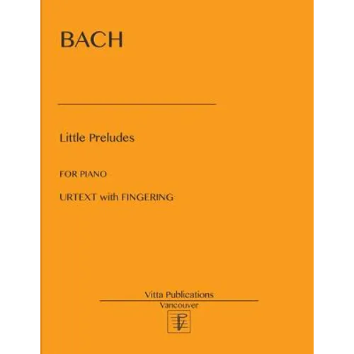 Little Preludes: 19 Little Preludes. Urtext with Fingering