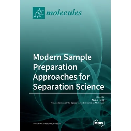 Modern Sample Preparation Approaches for Separation Science