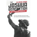 The Joshua Generation: God's Conquering Manifesto: Last Day Strategies for Recapturing Our Families, Our Cities and Our Nation