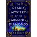 The Deadly Mystery of the Missing Diamonds