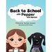 Back to School (with Pepper the Pointer)