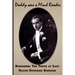 Daddy Was A Mind Reader: DUNNINGER The Truth at Last