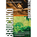 Bruchko: The Astonishing True Story of a 19-Year-Old American, His Capture by the Motilone Indians and His Adventures in Christianizing the Stone Age