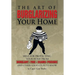 The Art of Burglarizing Your Home