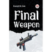 Final Weapon