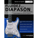 Fluidez en el diapasón de la guitarra