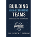 Building High Performance Teams: Strategies for Supervisors
