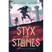 Styx and Stones