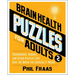 Brain Health Puzzles for Adults 2: Crosswords, Sudoku, and Other Puzzles That Give the Brain the Exercise It Needs