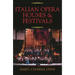 Italian Opera Houses and Festivals