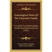Genealogical Notes Of The Carpenter Family: Including The Autobiography, And Personal Reminiscences (1907)