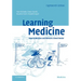 Learning Medicine: How to Become and Remain a Good Doctor