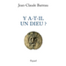 Y a-t-il un Dieu ?