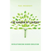 The Garden of Leaders: Revolutionizing Higher Education