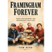 Framingham Forever: Mark Kwiatkowski and Friendships That Last