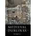 Medieval Dublin XX: Volume 20
