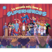 La Escuela Está Llena de Superhéroes