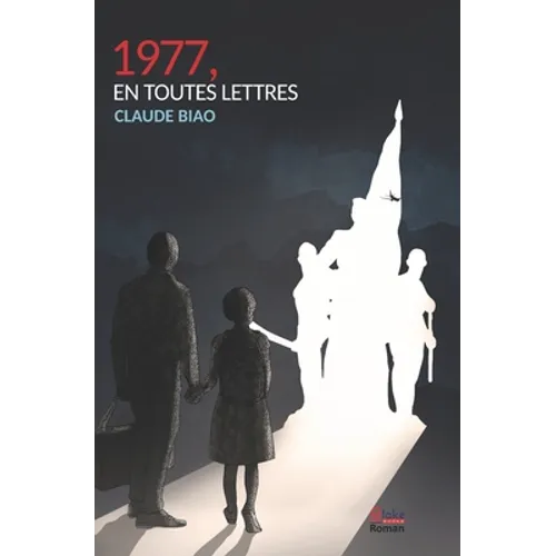 1977, en toutes lettres