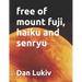 free of mount fuji, haiku and senryu