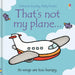 That's Not My Plane.