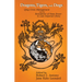 Dragons, Tigers and Dogs: Qing Crisis Management and the Boundaries of State Power in Late Imperial China
