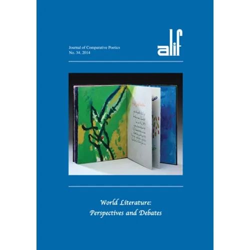 Alif: Journal of Comparative Poetics, No. 34: World Literature: Perspectives and Debates