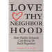 Love Thy Neighborhood: How Public Schools Can Bring Us Back Together