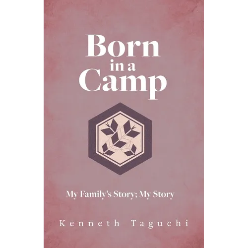 Born in a Camp: My Family's Story; My Story