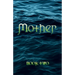 Mother: Book Two