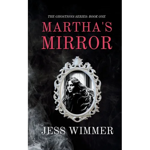 Martha's Mirror