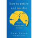 How to Retire and Not Die: The 3 Ps That Will Keep You Young