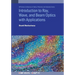 Introduction to Ray, Wave, and Beam Optics with Applications