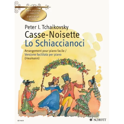 Casse-Noisette/Lo Schiaccianoci, Op. 71: Ballet in Two Acts
