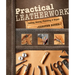 Practical Leatherwork: Cutting, Sewing, Finishing & Repair