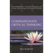 Compassionate Critical Thinking: How Mindfulness, Creativity, Empathy, and Socratic Questioning Can Transform Teaching