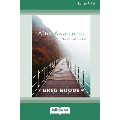 After Awareness: The End of the Path [LP 16 Pt Edition]