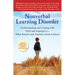 Nonverbal Learning Disorder: Understanding and Coping with Nld and Asperger's--What Parents and Teachers Needto Know