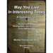May You Live In Interesting Times: A Cautionary Tale: Archive of Family Photographs and Documents Circa 1945 to 1950