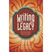 Writing Your Legacy: The Step-By-Step Guide to Crafting Your Life Story