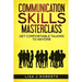 Communication Skills Masterclass: Get Comfortable Talking To Anyone