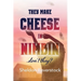 They Make Cheese in Nimbin Don't They?