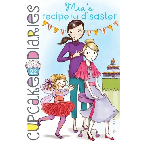 Mia's Recipe for Disaster
