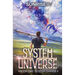 System Change: A LitRPG Adventure