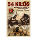 54 Kilos (A Street-Lit Novel)