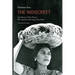 The Indiscreet: The Histories of Three Women Who Transformed the Image of the World