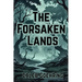 The Forsaken Lands: Book 1 of The Ruins of Hivarrah Series